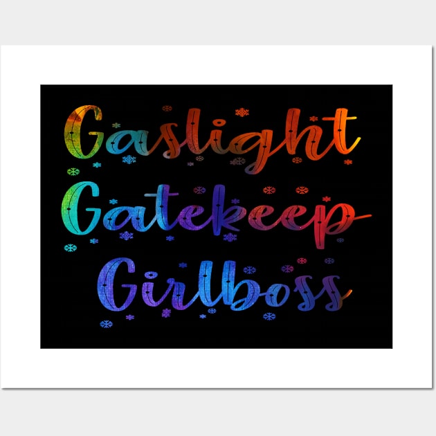 Gaslight Gatekeep Girlboss Wall Art by 29 hour design